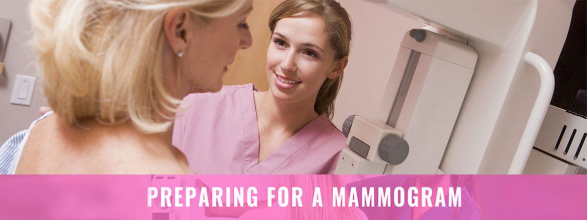 How to prepare for your mammogram?